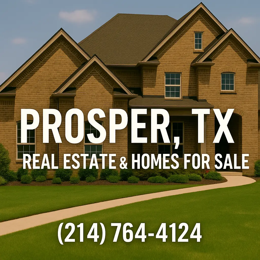 Prosper TX Luxury Real Estate, Homes & Condos For Sale