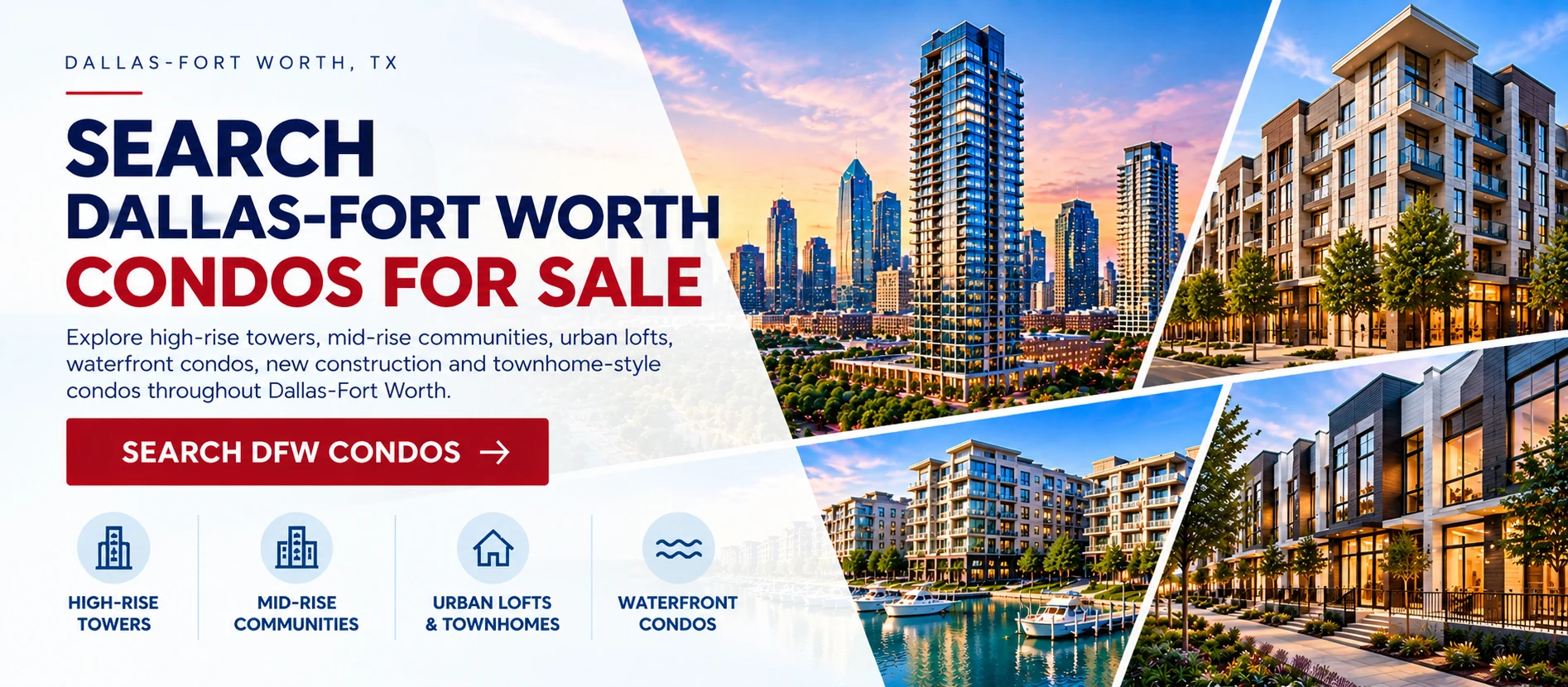 Search Dallas-Fort Worth, TX Condos For Sale