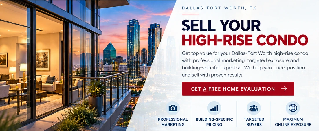 Sell your Dallas-Fort Worth TX high-rise condo with DFW Urban Realty real estate marketing services